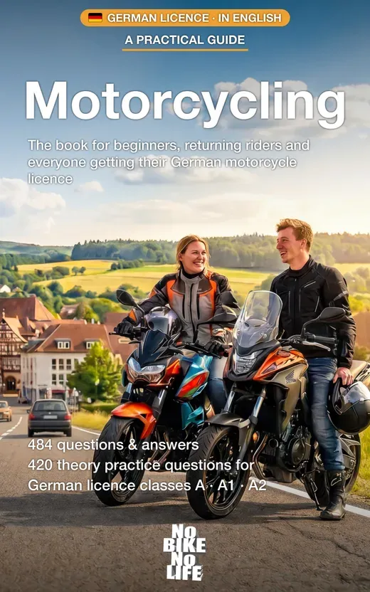 Book cover: Motorcycling — The book for beginners, returning riders and everyone getting their German licence